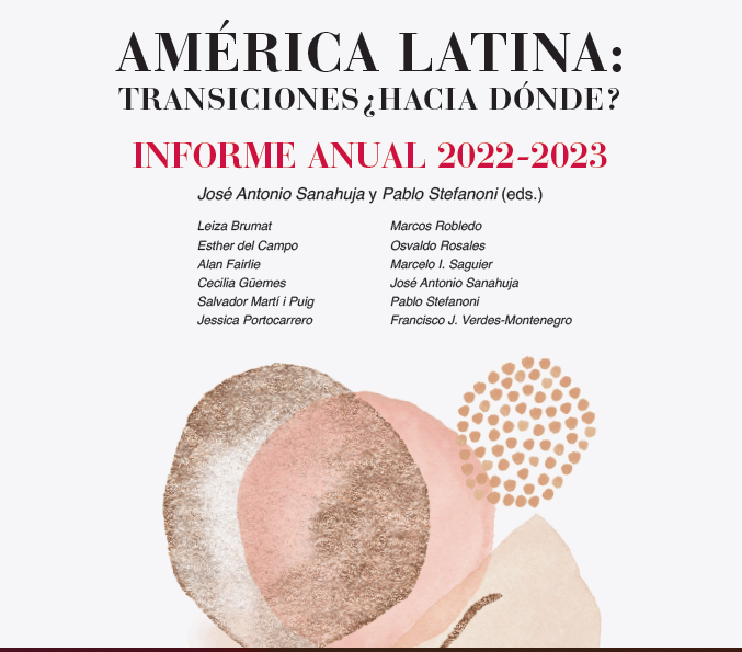 Informe anual sobre las transiciones de América Latina de la Fundación Carolina